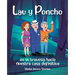 Lau y Poncho en su travesía hacia nuestra casa definitiva