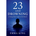 23 and Drowning: A Young Man's Fight to Be Heard