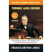 Thomas Alva Edison: Sixty Years of an Inventor's Life