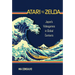 Atari to Zelda: Japan's Videogames in Global Contexts