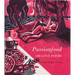 Passionfood: 100 Love Poems