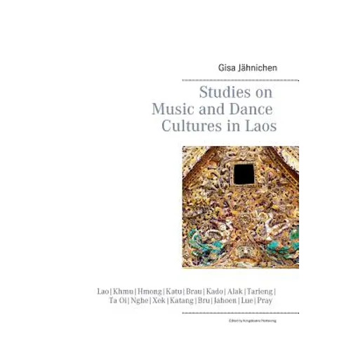 Studies on Music and Dance Cultures in Laos