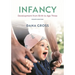 Infancy: Development from Birth to Age Three