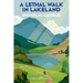 A Lethal Walk in Lakeland