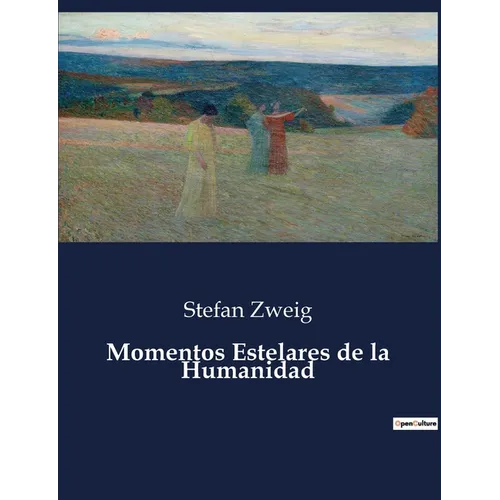 Momentos Estelares de la Humanidad