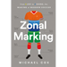 Zonal Marking: From Ajax to Zidane, the Making of Modern Soccer