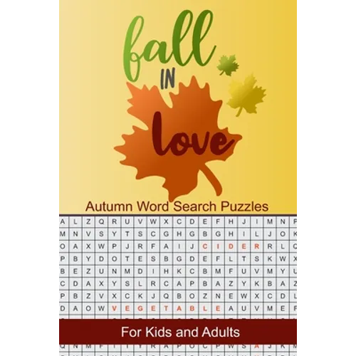 Fall in Love Autumn Word Search Puzzles: Seek and Find Word Circle Puzzle Book Seasonal Activity Book for Kids and Adults