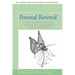 Personal Renewal: Your Guide to Vitality, Allure, and a Joyful Life Using Healing Herbs, Diet, Movement, and Visualizations