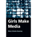 Girls Make Media