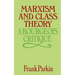 Marxism and Class Theory: A Bourgeois Critique