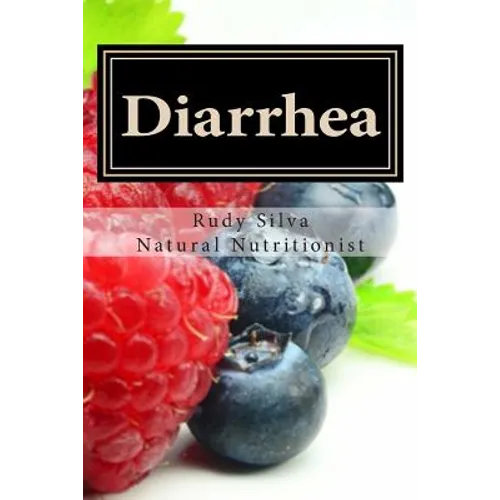 Diarrhea: How To Stop Diarrhea Chronic Or Severe