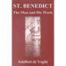 Saint Benedict: The Man and His Work