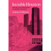 Invisible Houston: The Black Experience in Boom and Bust