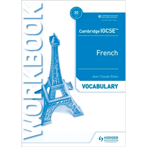 Cambridge Igcse(tm) French Vocabulary Workbook