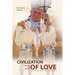 Civilization of Love. Family Full of Love. The Teaching of St. John Paul II