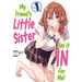 My Friend's Little Sister Has It in for Me! Volume 1 (Light Novel)