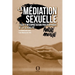 La médiation sexuelle: Essai d'interprétation philosophique de la sexualité