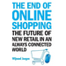 The End of Online Shopping
