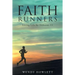 Faith Runners: Living Life by Hebrews 11