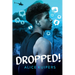 Dropped!