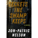 Secrets The Swamp Keeps