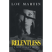 Relentless: A Tony Spinella Novel
