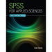 SPSS for Applied Sciences: Basic Statistical Testing