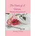 The Heart of A Woman: "Wisdom Perspectives"