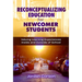 Reconceptualizing Education for Newcomer Students: Valuing Learning Experiences Inside and Outside of School