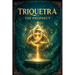 Triquetra The Prophecy