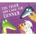 The Tiger Who Came for Dinner