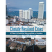 Climate Resilient Cities: A Primer on Reducing Vulnerabilities to Disasters