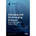 Emerging and Re-Emerging Diseases-Novel Challenges in Today's World