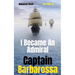 Captain Barbarossa: I Became An Admiral Over Ottoman Empire Fleet