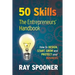 50 Skills The Entrepreneurs Handbook: How to Design, Start, Grow and Protect your Business