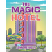 The Magic Hotel