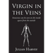 Virgin in the Veins