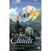 Walking in Clouds: A Journey to Mount Kailash and Lake Manasarovar