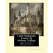 Castle Richmond. A novel, By Anthony Trollope: witn an introduction by Algar Labouchere Thorold (1866-1936)