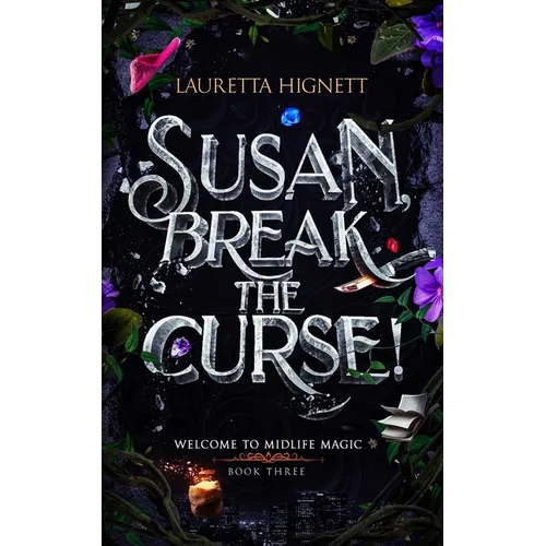 Susan, Break The Curse!