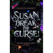Susan, Break The Curse!