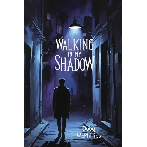 Walking in My Shadow