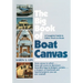 The Big Book of Boat Canvas: A Complete Guide to Fabric Work on Boats