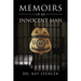 Memoirs of an Innocent Man
