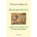 Authenticity: A Biblical Theology of Discernment