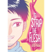 To Strip the Flesh
