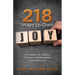 218 Ways to Own Joy: An Interactive Journey Through All Bible Verses Containing 'joy'