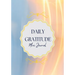 Daily Gratitude Mini Journal: More Happiness, Mindfulness, Productivity & Reflection, 5 Minute Journal