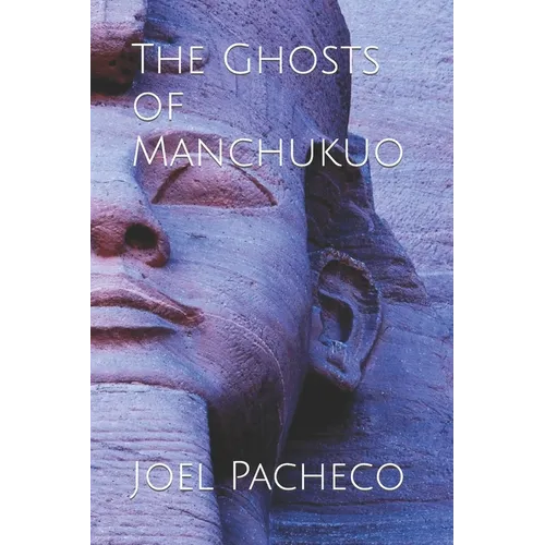The Ghosts of Manchukuo
