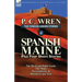 The Foreign Legion Stories 4: Spanish Maine Plus Four Short Stories: The Devil and Digby Geste, the Mule, Presentiments, & Dreams Come True